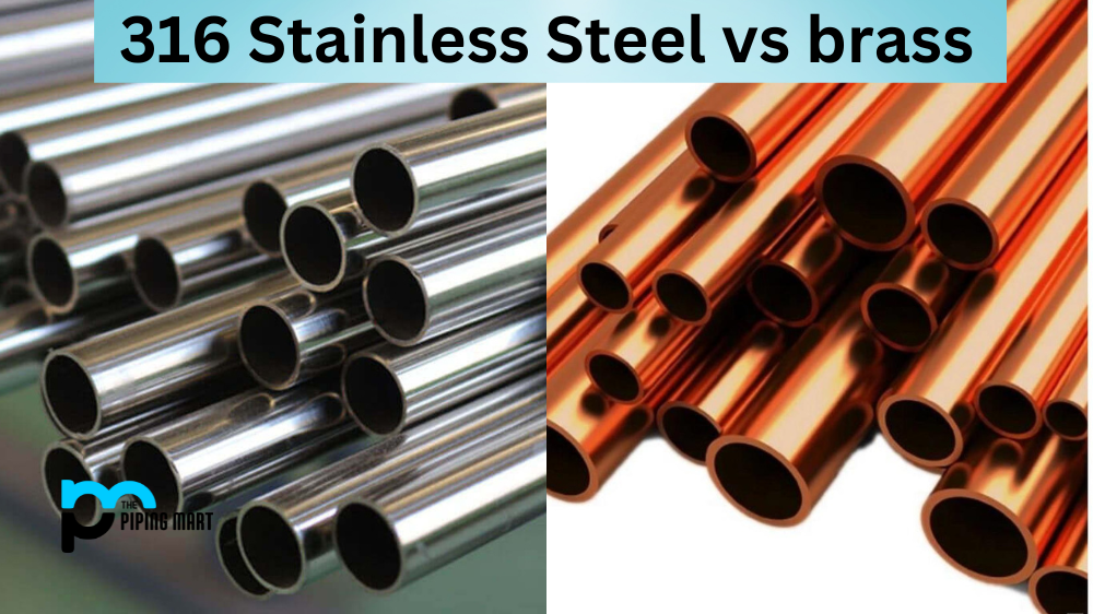 316 Stainless Steel vs Brass