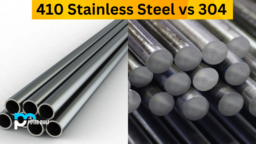 410 Stainless Steel vs 304