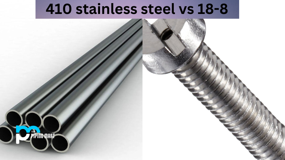 410 Stainless Steel vs 18-8