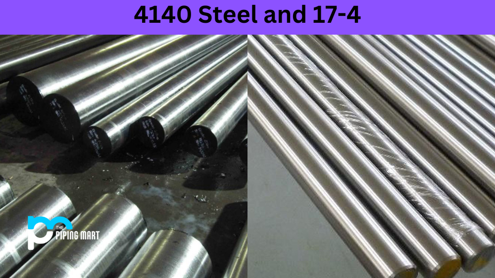 4140 Steel vs 17-4