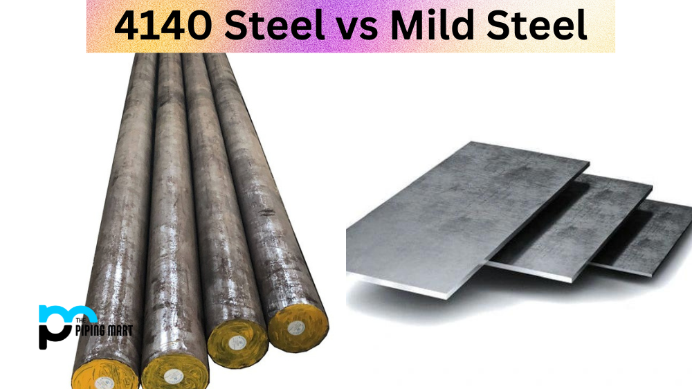 4140 Steel vs Mild Steel