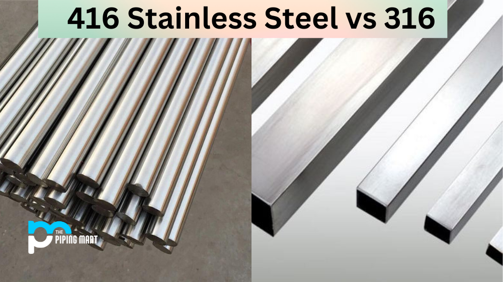 416 Stainless Steel vs 316