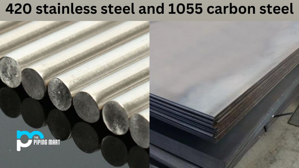 420 Stainless Steel vs 1055 Carbon Steel