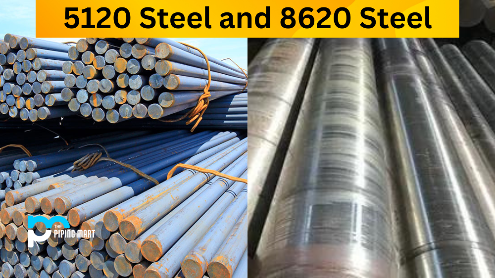 5120 Steel vs 8620 Steel