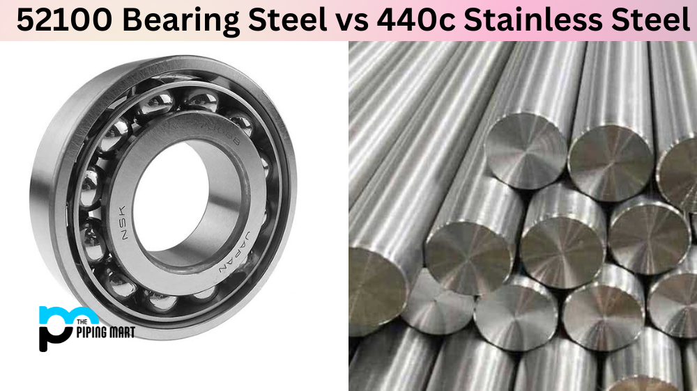 52100 Bearing Steel vs 440c Stainless Steel