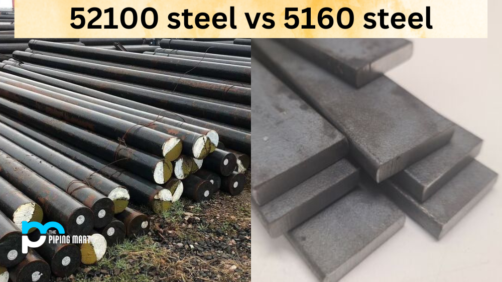 52100 Steel vs 5160 Steel
