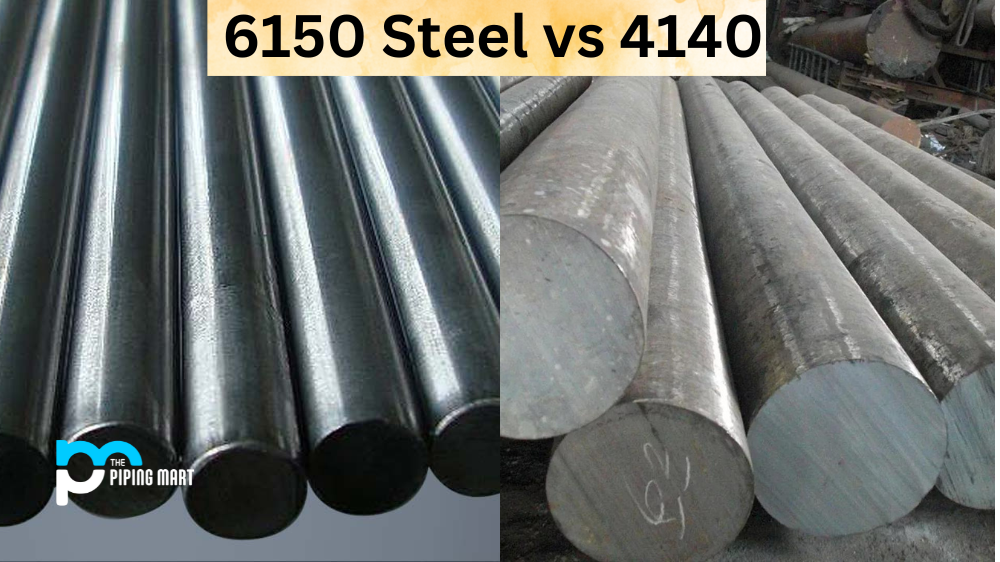 6150 Steel vs 4140
