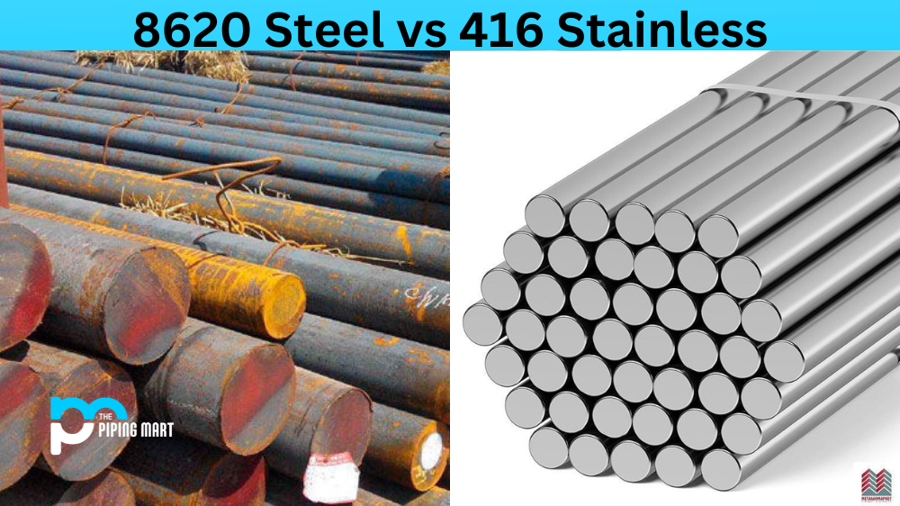 8620 Steel vs 416 Stainless