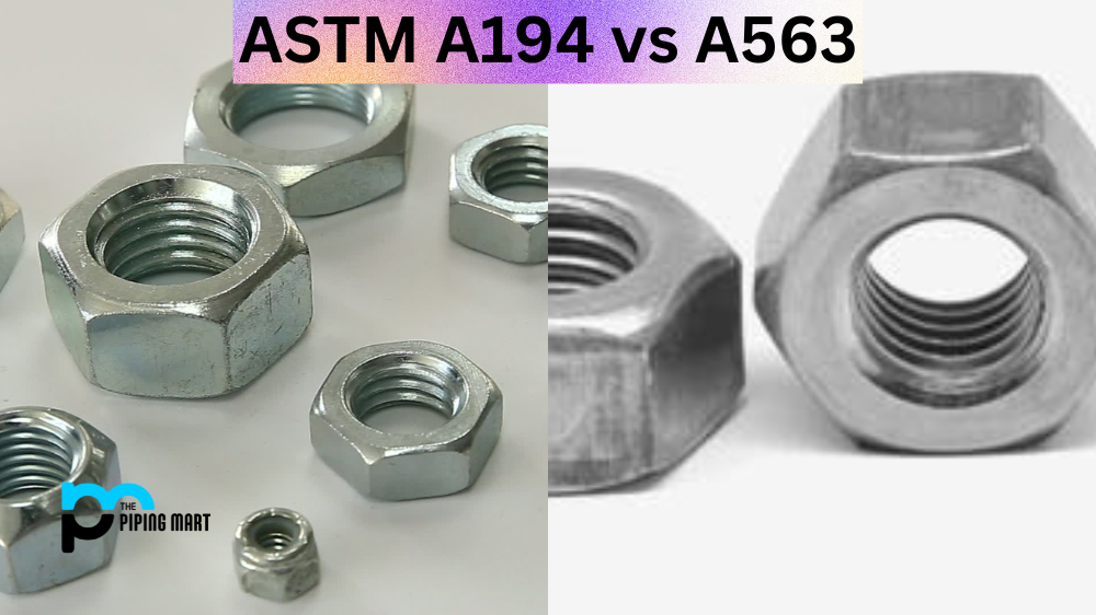 ASTM A194 vs A563