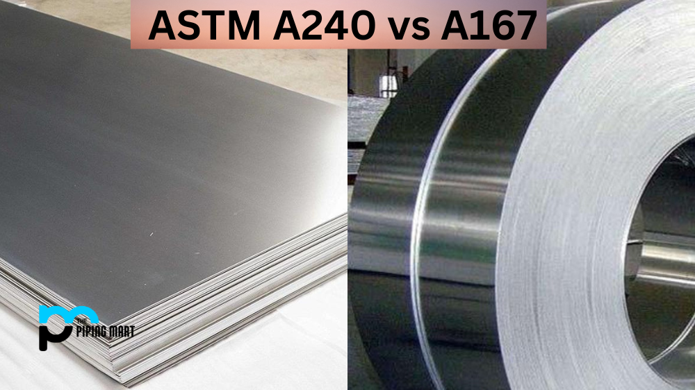 ASTM A240 vs A167