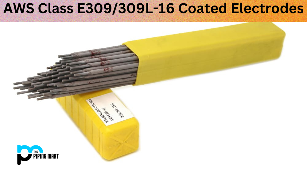 AWS Class E309/309L-16 Coated Electrodes