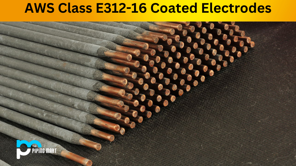 AWS Class E312-16 Coated Electrodes