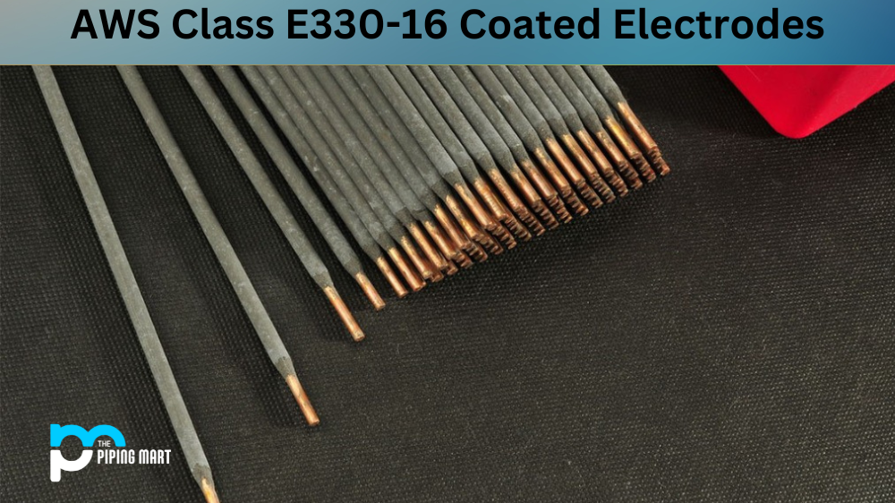 AWS Class E330-16 Coated Electrodes