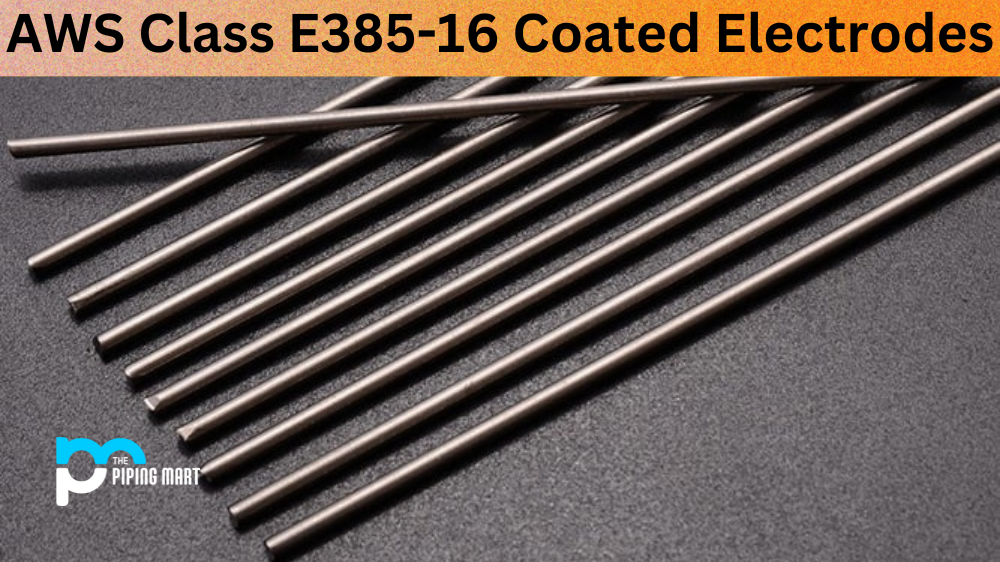 AWS Class E385-16 Coated Electrodes