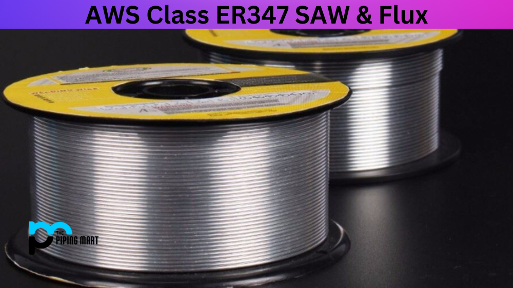AWS Class ER347 SAW & Flux