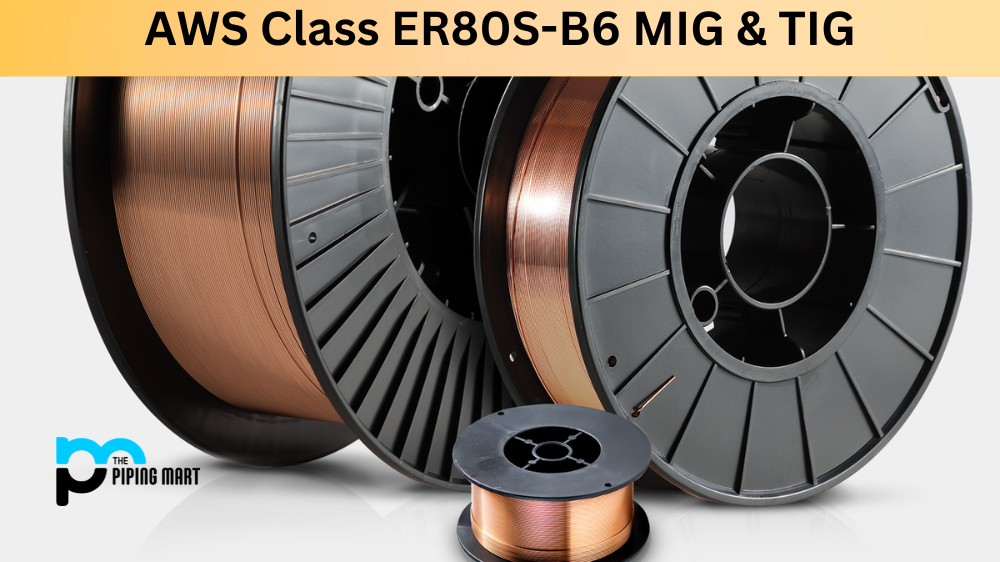 AWS Class ER80S-B6 MIG & TIG