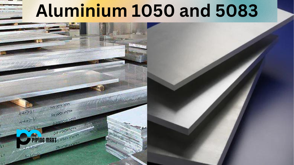 Aluminium 1050 vs 5083