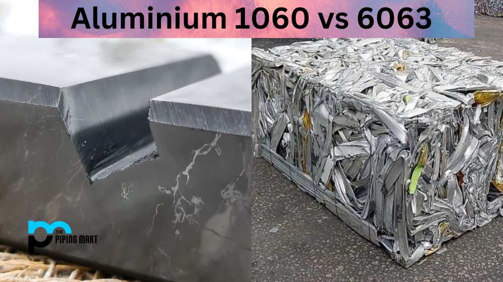 Aluminium 1060 vs 6063