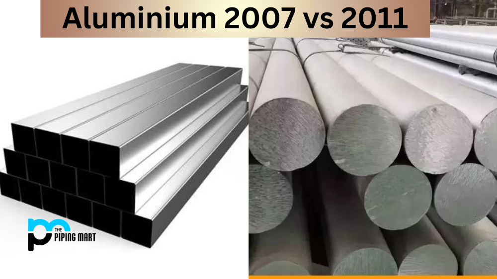 Aluminium 2007 vs 2011