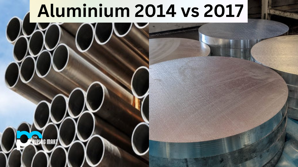 Aluminium 2014 vs 2017