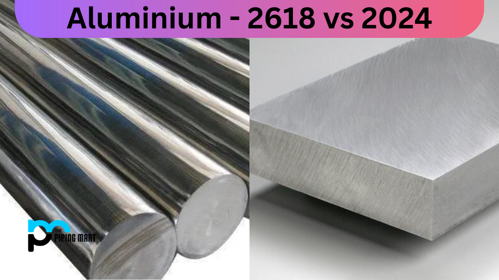 Aluminium 2618 vs 2024