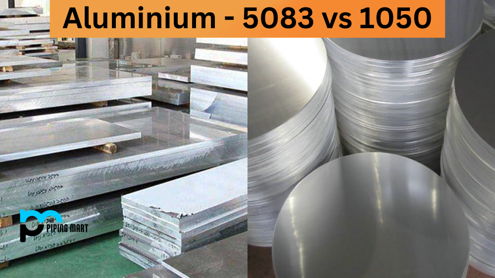 Aluminium 5083 vs 1050
