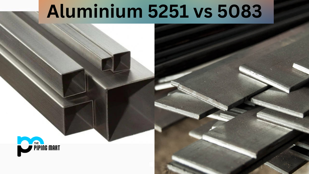 Aluminium 5251 vs 5083