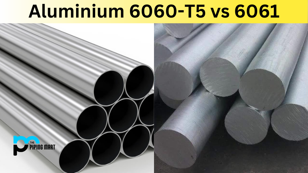 Aluminium 6060-T5 vs 6061
