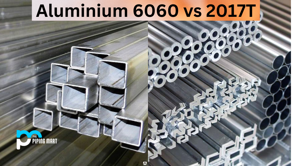 Aluminium 6060 vs 2017T