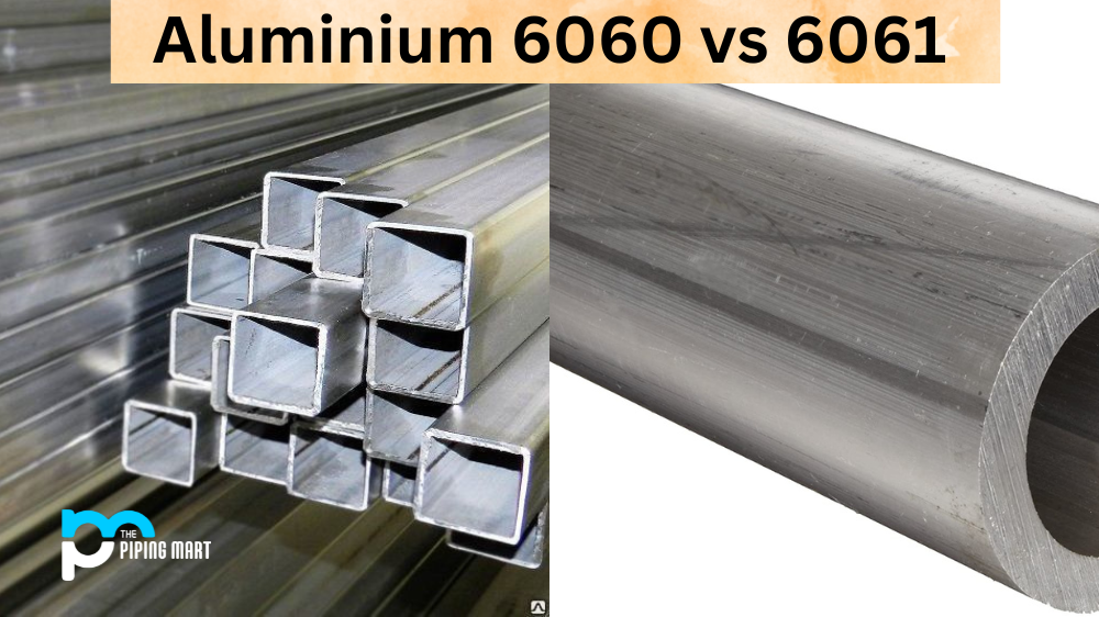 Aluminium 6060 vs 6061