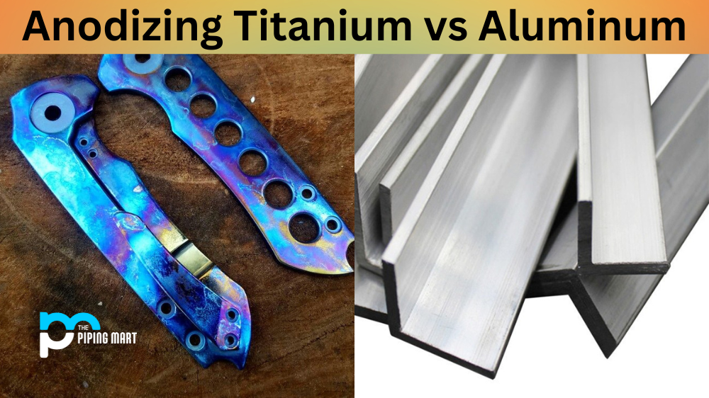 Anodizing Titanium vs Aluminum
