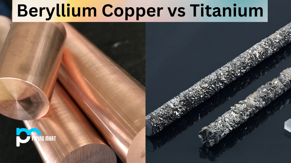 Beryllium Copper vs Titanium