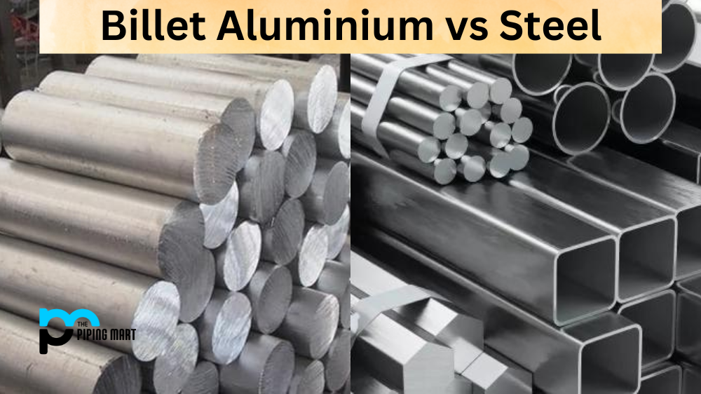 Billet Aluminium vs Steel
