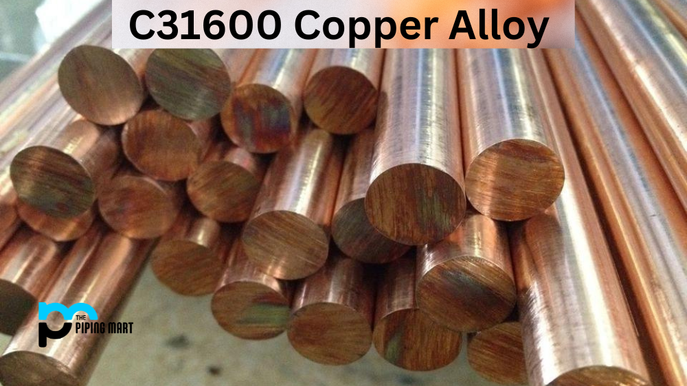 C31600 Copper Alloy