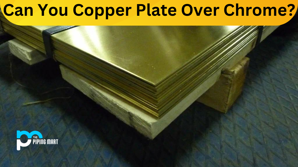 Can You Copper Plate Over Chrome?