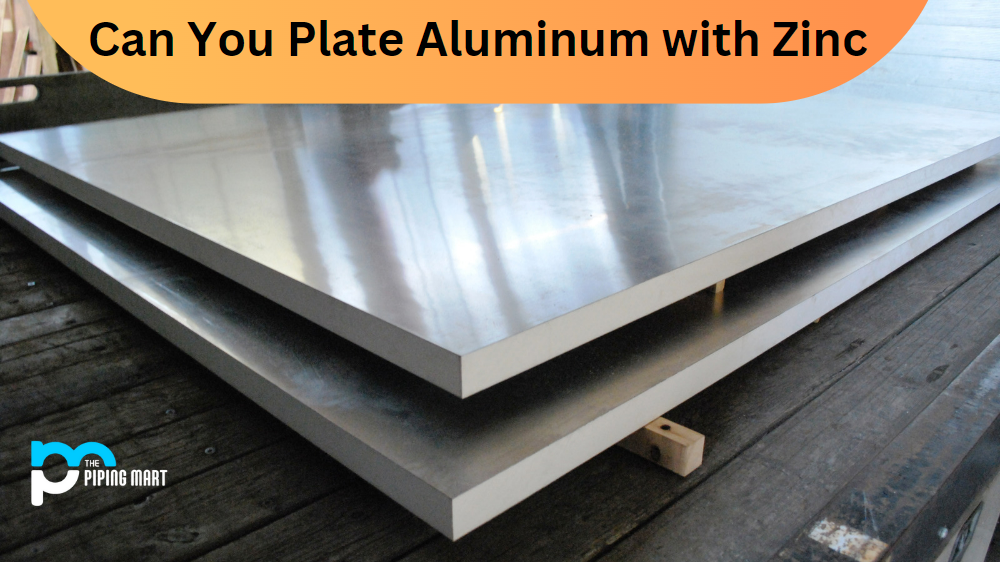 Can You Plate Aluminium with Zinc?