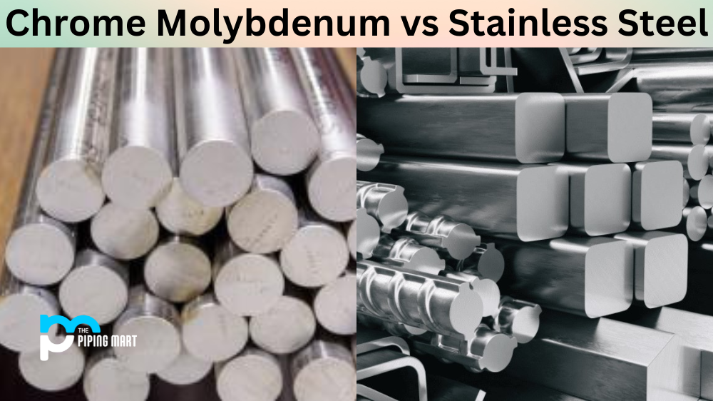 Chrome Molybdenum vs Stainless Steel