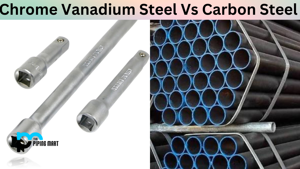 Chrome Vanadium Steel Vs Carbon Steel