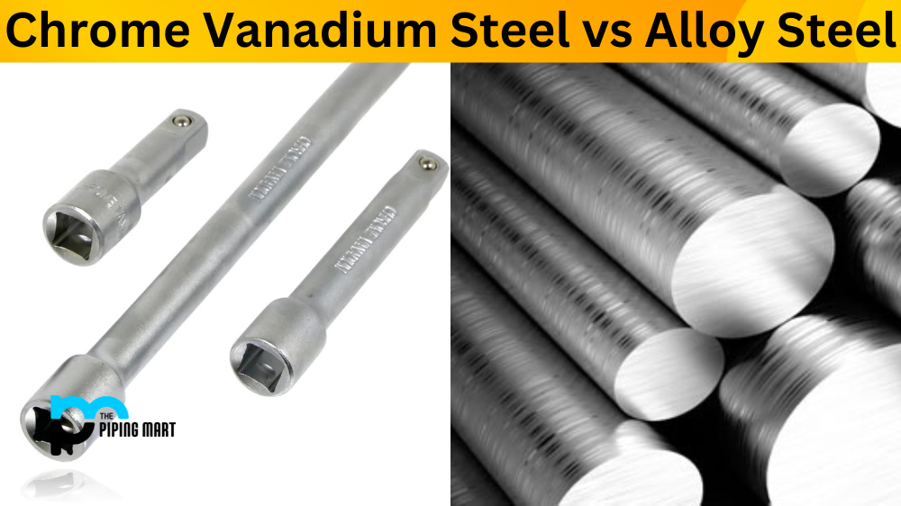 Chrome Vanadium Steel vs Alloy Steel