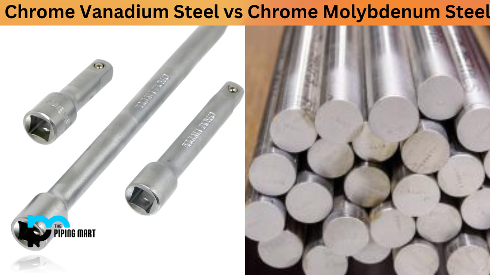 Chrome Vanadium Steel vs Chrome Molybdenum Steel