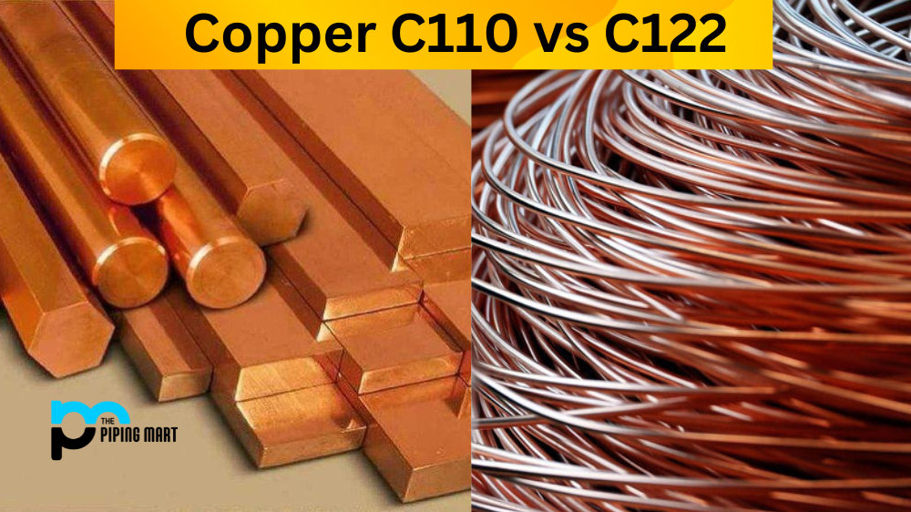 Copper C110 vs C122