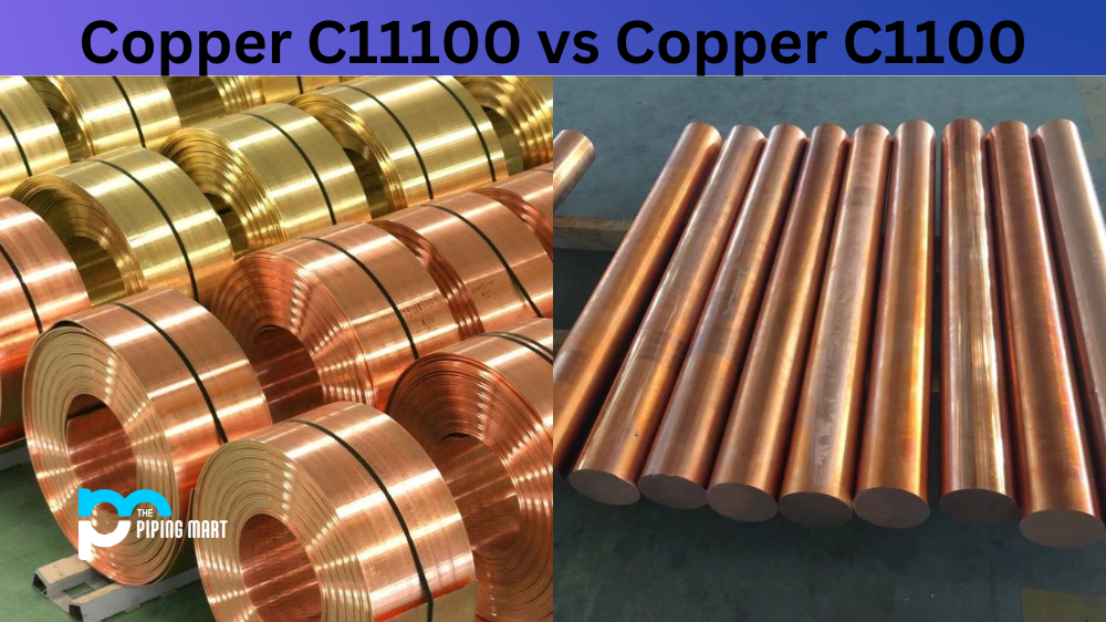 Copper C11100 vs Copper C1100