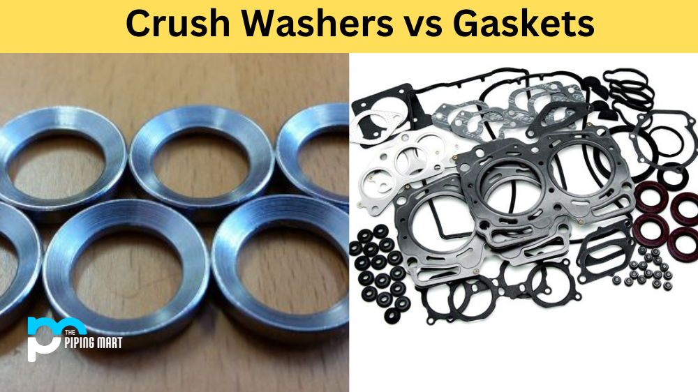 Crush Washers vs Gaskets