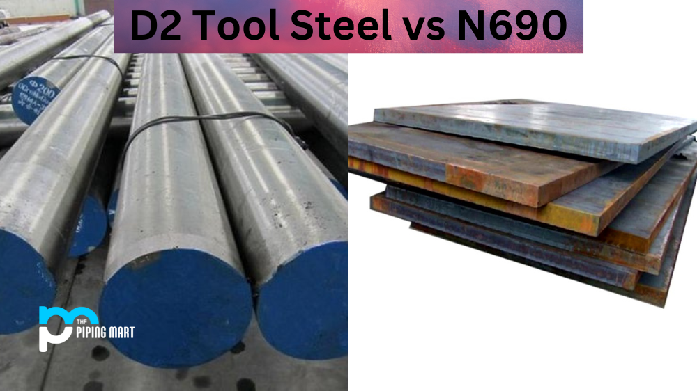 D2 Tool Steel vs N690