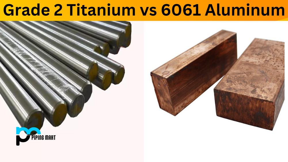 Grade 5 Titanium vs 6061 Aluminum