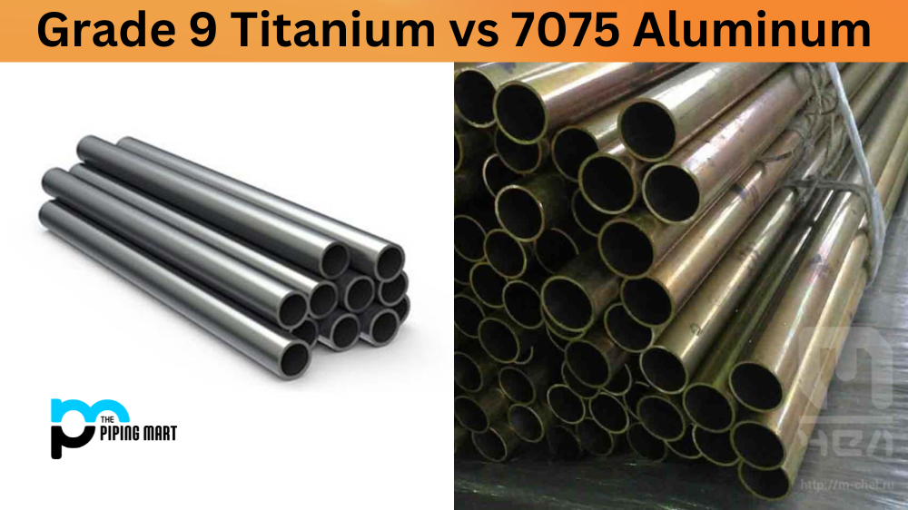 Grade 9 Titanium vs 7075 Aluminum