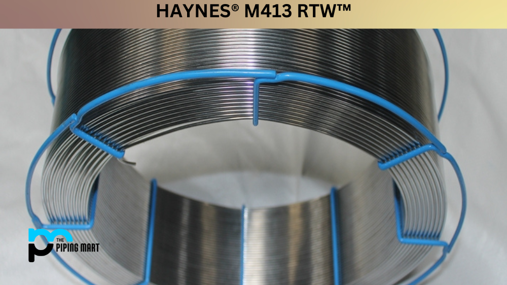 HAYNES® M413 RTW™