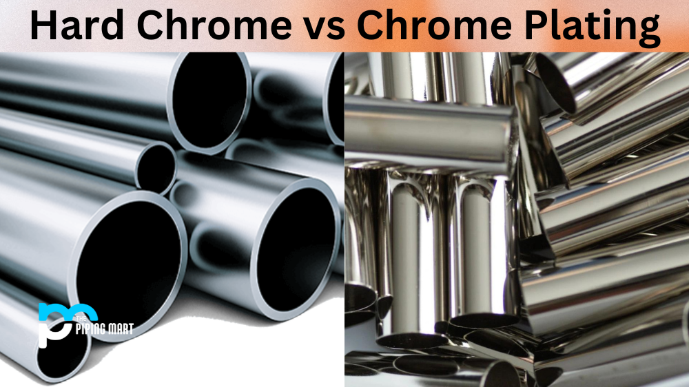 Hard Chrome vs Chrome Plating
