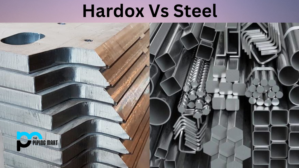 Hardox vs Steel