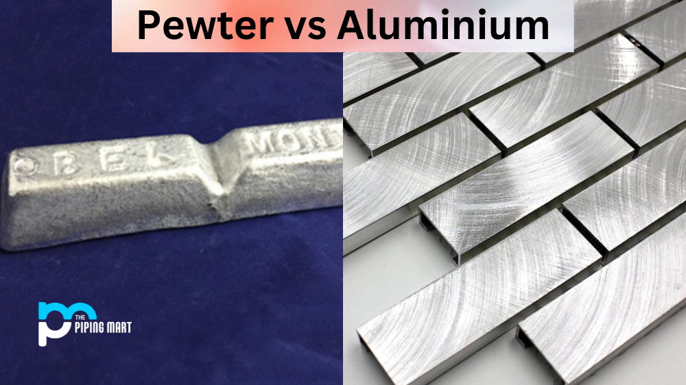 Pewter vs Aluminium